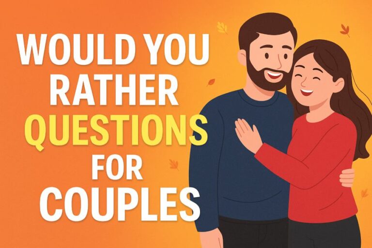 Would You Rather Questions for Couples