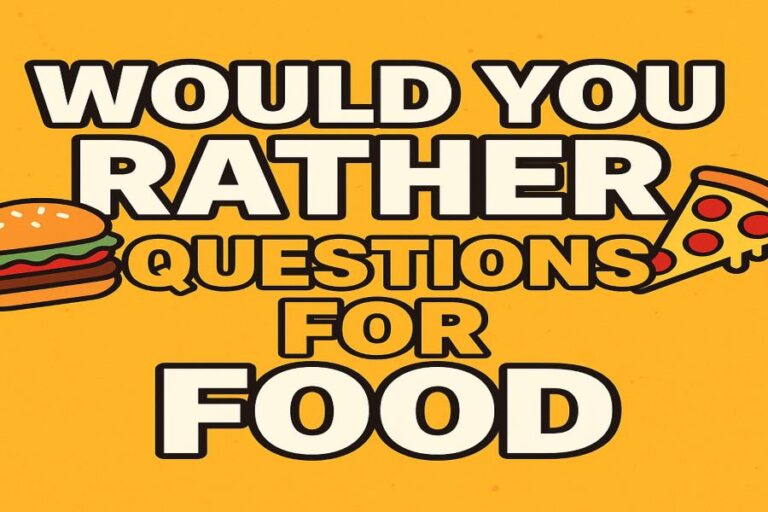 Would You Rather Questions for Food