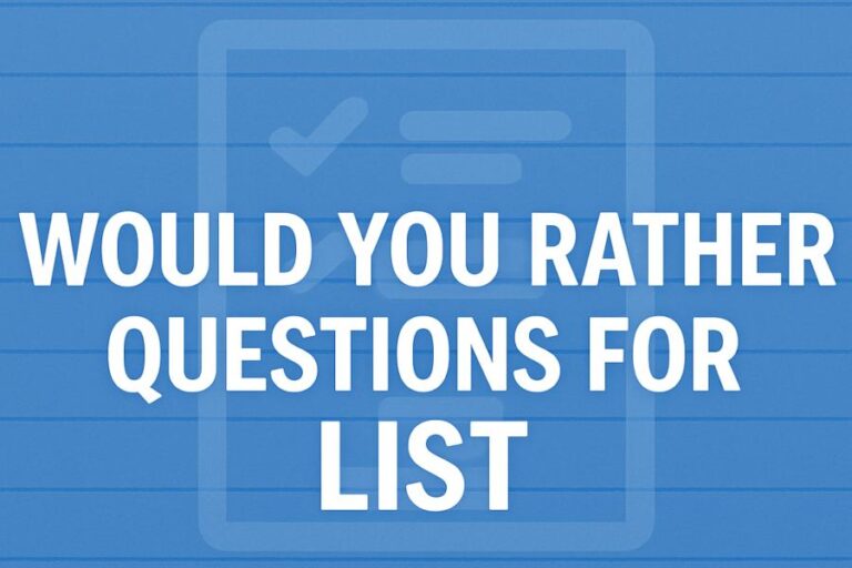 Would You Rather Questions for List