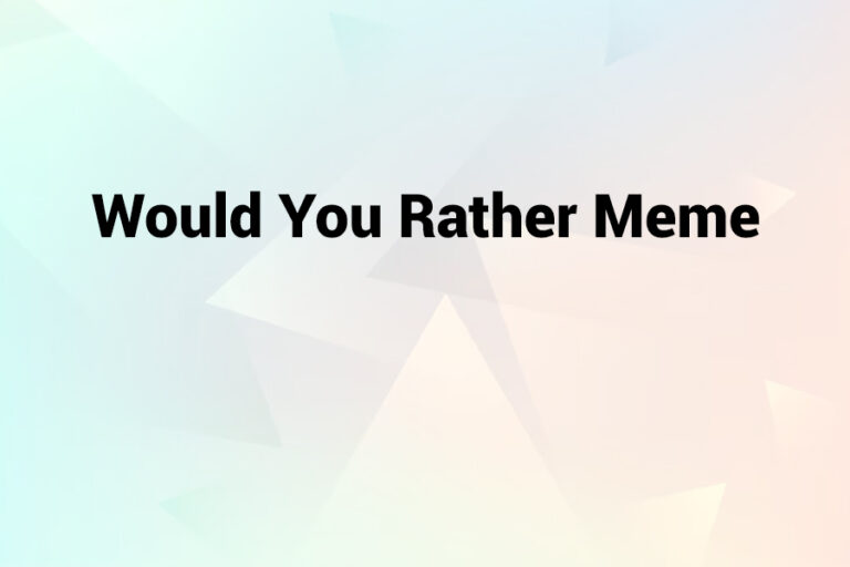 Would You Rather Meme: The Viral Dilemma would you rather meme